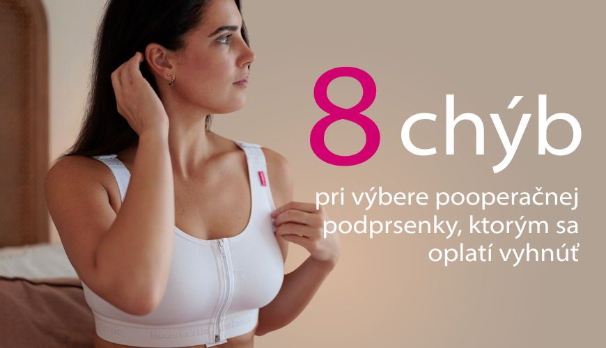 Žena v pooperačnej podprsenke s titulkom „8 chýb pri výbere pooperačnej podprsenky“